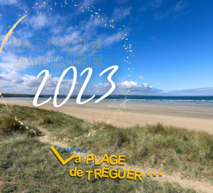 Le Camping La Plage de Tréguer vous souhaite une belle année 2023 !